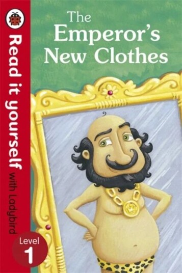 The Emperor'S New Clothes - Read It Yourself With Ladybird Av Ladybird