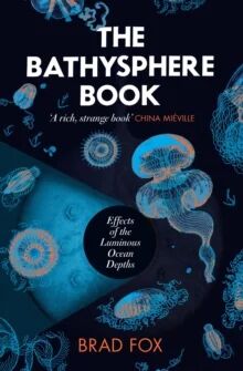 The Bathysphere Book Av Brad Fox