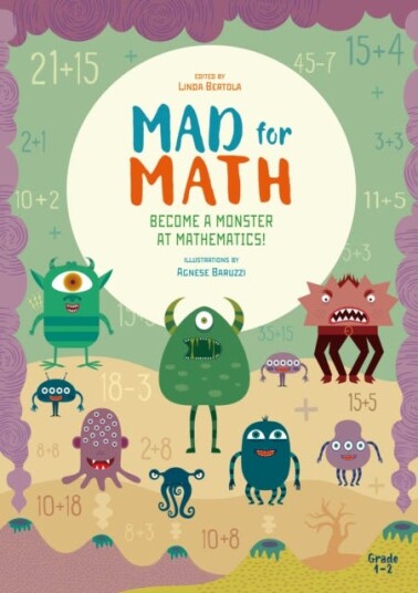 Mad For Math: Become A Monster At Mathematics Av Linda Bertola