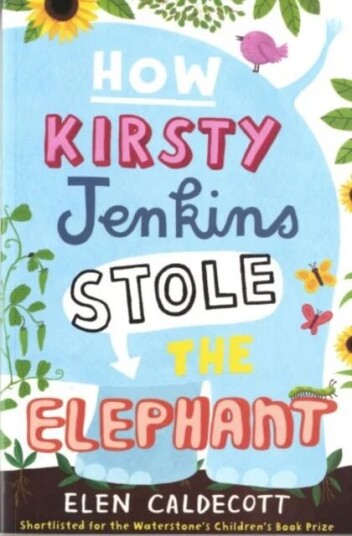 How Kirsty Jenkins Stole The Elephant Av Elen Caldecott