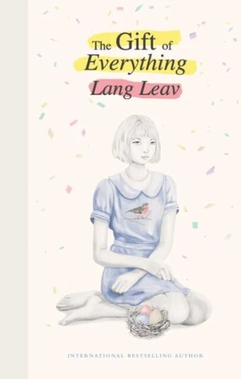 The Gift Of Everything Av Lang Leav