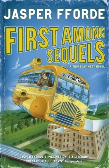 First Among Sequels Av Jasper Fforde
