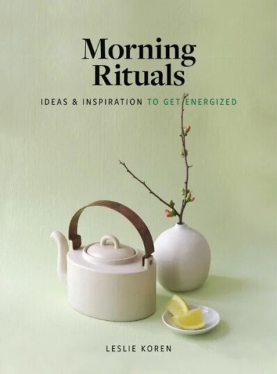 Morning Rituals Av Leslie Koren