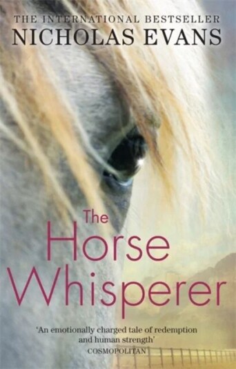 The Horse Whisperer Av Nicholas Evans The Horse Whisperer Av Nicholas Evans