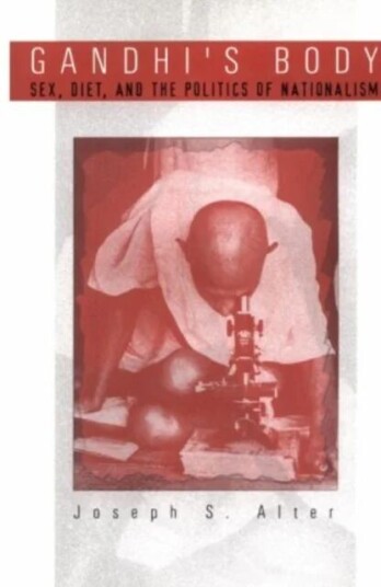 Gandhi'S Body Av Joseph S. Alter