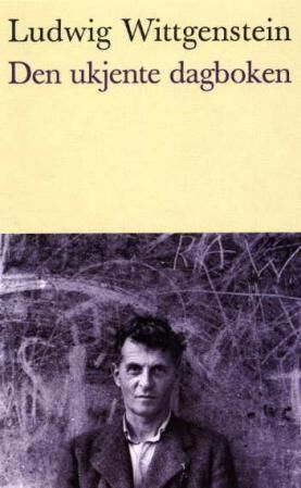 Den Ukjente Dagboken Av Ludwig Wittgenstein