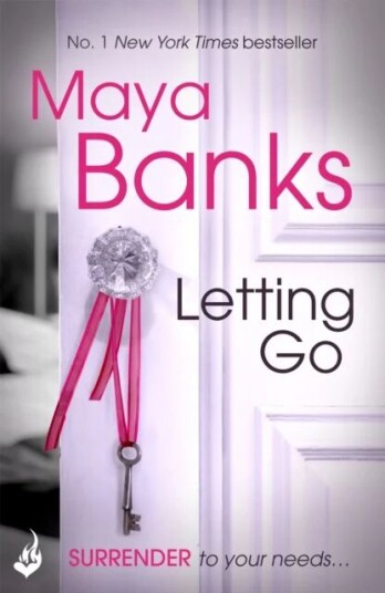 Letting Go: Surrender Trilogy Book 1 Av Maya (Author) Banks