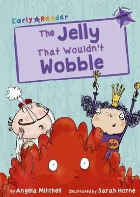 The Jelly That Wouldn¿t Wobble Av Angela Mitchell
