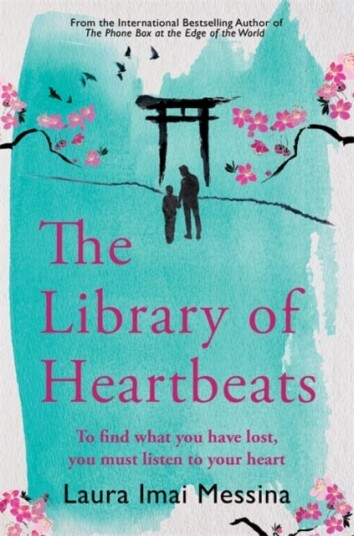The Library of Heartbeats A sweeping, emotional novel set in Japan from the author of The Phone Box at the Edge of the World The Library of Heartbeats A sweeping, emotional novel set in Japan from the author of The Phone Box at the Edge of the World