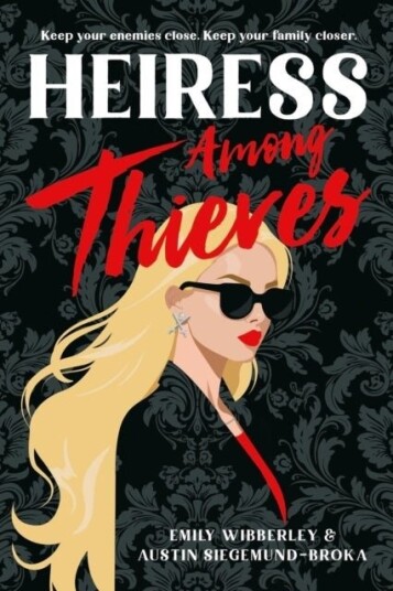 Heiress Among Thieves Heiress Among Thieves