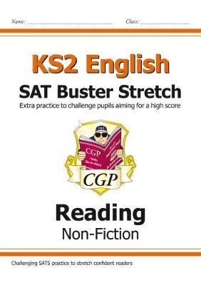 KS2 English Reading SAT Buster Stretch: NonFiction (for the 2024 tests) KS2 English Reading SAT Buster Stretch: NonFiction (for the 2024 tests)