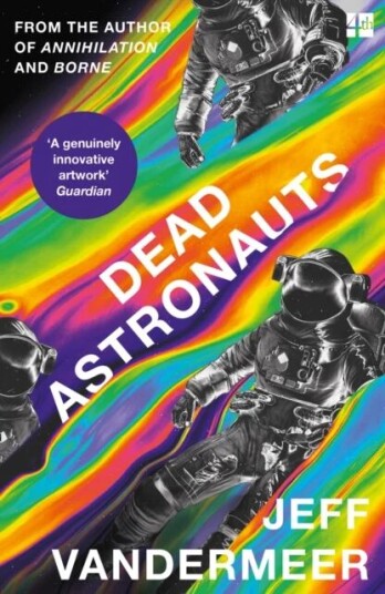 Dead Astronauts Av Jeff Vandermeer