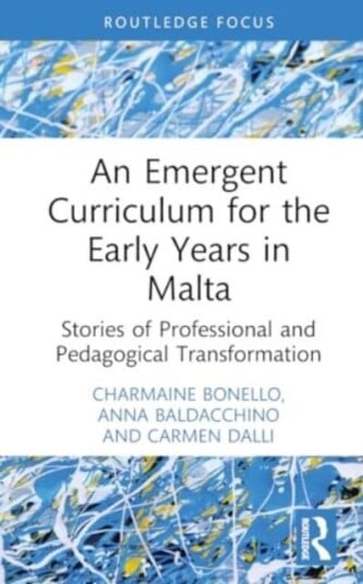 An Emergent Curriculum for the Early Years in Malta