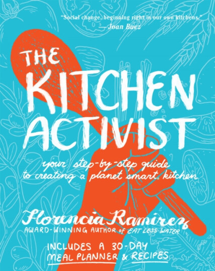 The Kitchen Activist  Your StepbyStep Guide to Creating a Planet Smart Kitchen