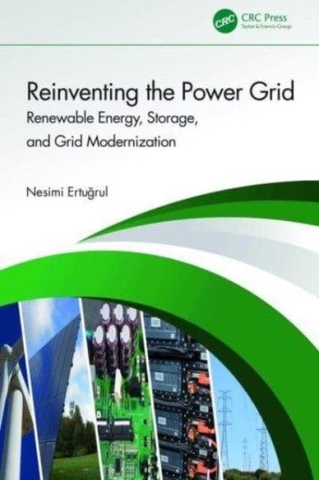 Reinventing the Power Grid Renewable Energy, Storage, and Grid Modernization
