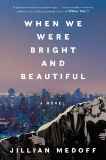 When We Were Bright And Beautiful Av Jillian Medoff