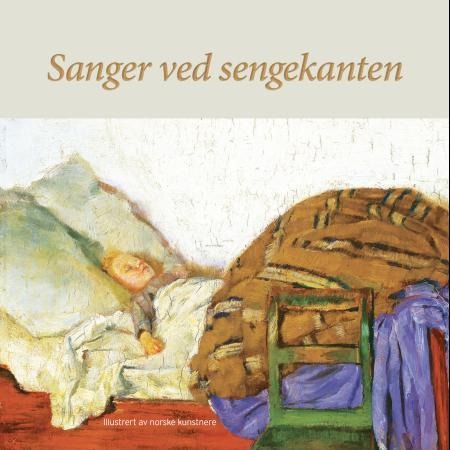 Sanger ved sengekanten Sanger ved sengekanten