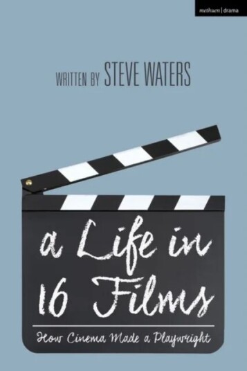 A Life In 16 Films Av Mr Steve Waters