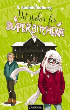 Det Spøker For Superbitchene Av A. Audhild Solberg