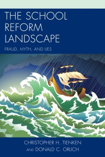 The School Reform Landscape Av Christopher H. Tienken, Donald C. Orlich