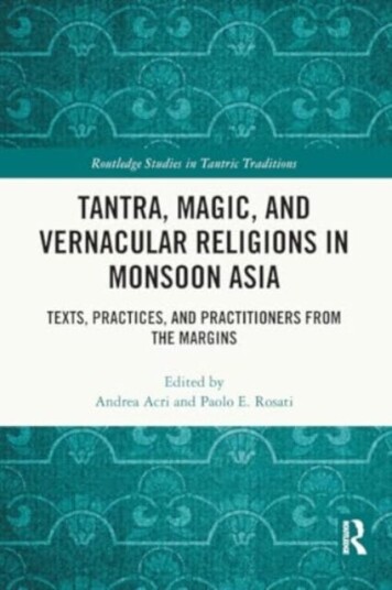 Tantra Magic and Vernacular Religions in Monsoon Asia Texts Practices and Practitioners from the Margins