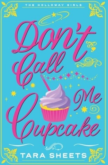 Don't Call Me Cupcake Don't Call Me Cupcake