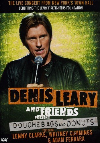Denis Leary & Friends Presents: Douchbags & Donuts DVD