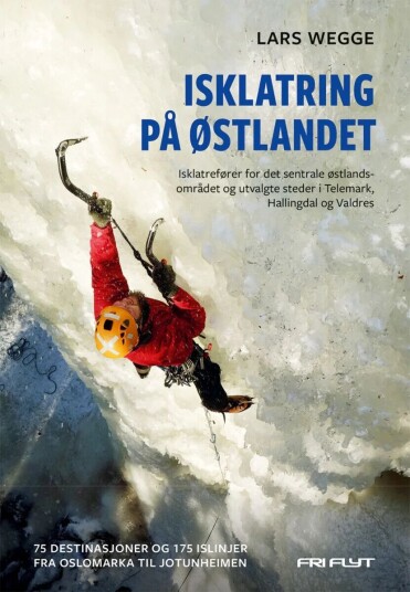 Isklatring På Østlandet Av Lars Wegge