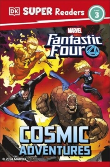 DK Super Readers Level 3 Marvel Fantastic Four Cosmic Adventures DK Super Readers Level 3 Marvel Fantastic Four Cosmic Adventures