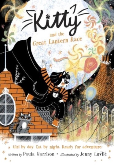 Kitty And The Great Lantern Race Av Paula Harrison Kitty And The Great Lantern Race Av Paula Harrison