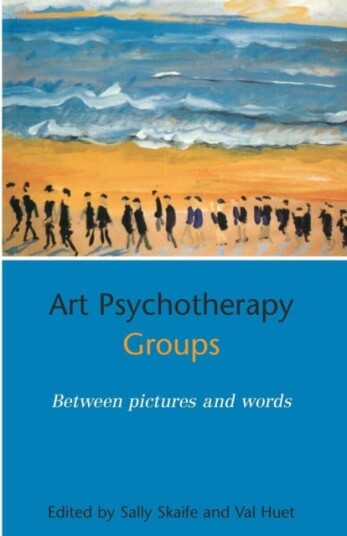 Art Psychotherapy Groups  Between Pictures and Words