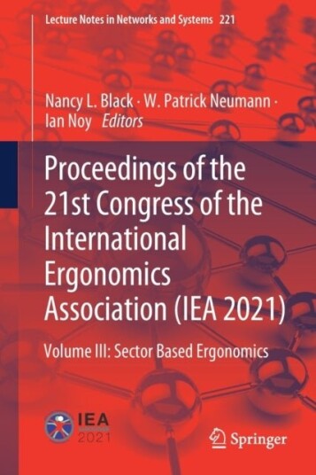 Proceedings of the 21st Congress of the International Ergonomics Association IEA 2021
