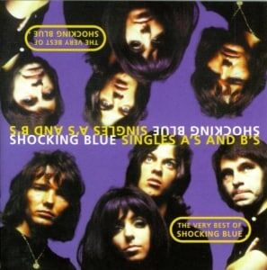 Bengans Shocking Blue - Singles A's & B's