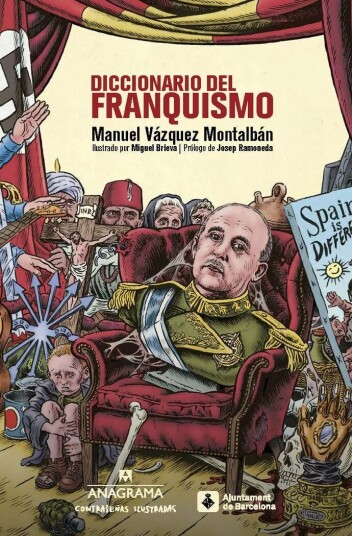 Diccionario Del Franquismo Av Manuel Vasques Montalban Diccionario Del Franquismo Av Manuel Vasques Montalban