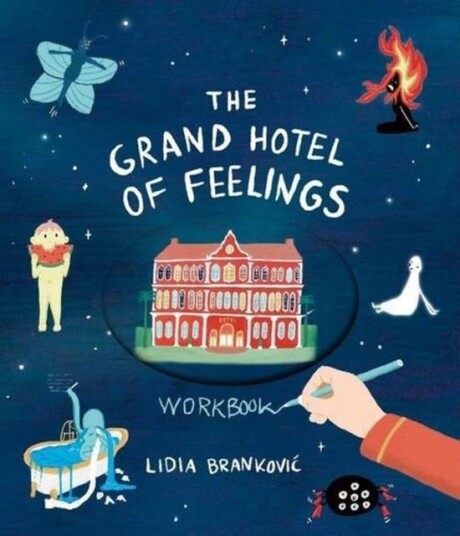 The Grand Hotel Of Feelings Workbook The Grand Hotel Of Feelings Workbook