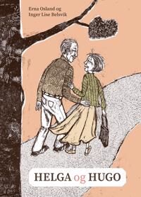Osland Erna Helga og Hugo - Bok for personer med demens