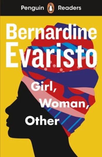 Penguin Readers Level 7: Girl, Woman, Other (Elt Graded Reader) Av Bernardine Evaristo Penguin Readers Level 7: Girl, Woman, Other (Elt Graded Reader) Av Bernardine Evaristo