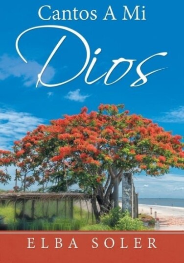 Cantos a Mi Dios Cantos a Mi Dios