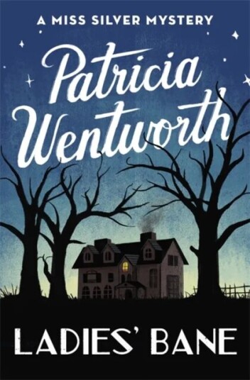 Ladies' Bane Av Patricia Wentworth
