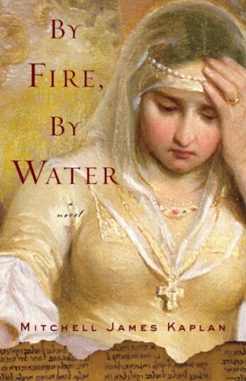 By Fire By Water By Fire By Water