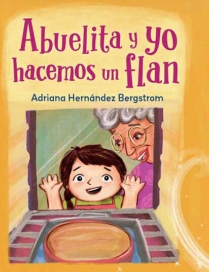 Abuelita y yo hacemos flan