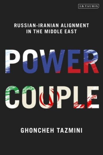 Power Couple RussianIranian Alignment in the Middle East