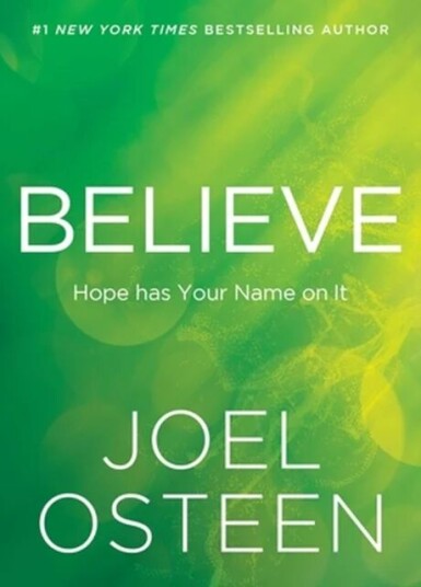 Believe Av Joel Osteen Believe Av Joel Osteen