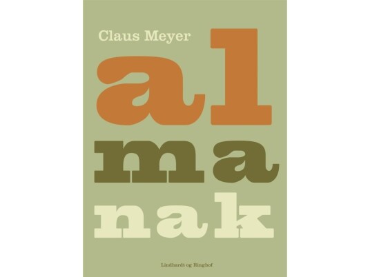 Almanak Jubilæum | Claus Meyer | Språk: Dansk