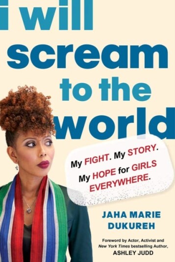 I Will Scream to the World  My Story. My Fight. My Hope for Girls Everywhere.