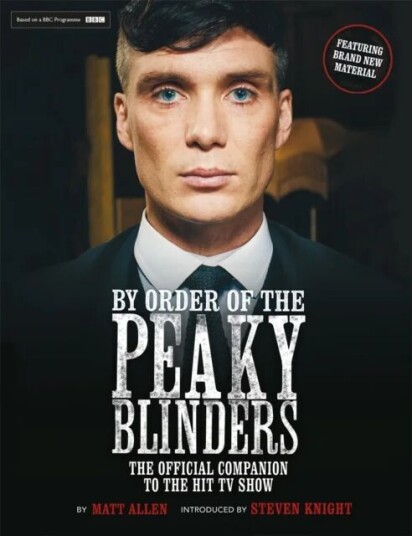 By Order Of The Peaky Blinders Av Matt Allen