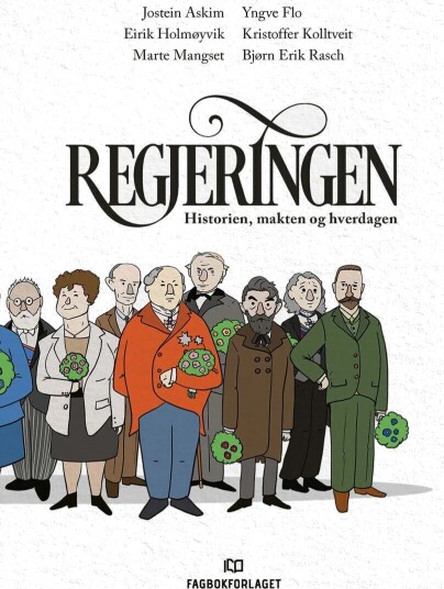 Regjeringen Av Jostein Askim, Yngve Flo, Eirik Holmøyvik, Kristoffer Kolltveit, Marte Mangset, Bjørn Erik Rasch