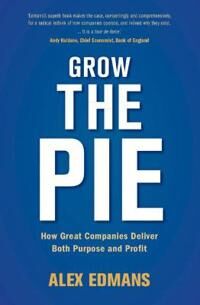 Grow The Pie Av Alex (London Business School) Edmans