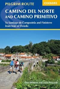 The Camino Del Norte And Camino Primitivo Av Dave Whitson, Laura Perazzoli The Camino Del Norte And Camino Primitivo Av Dave Whitson, Laura Perazzoli