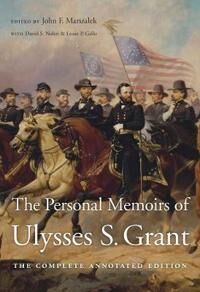 Grant Ulysses S. The Personal Memoirs of Ulysses S. Grant